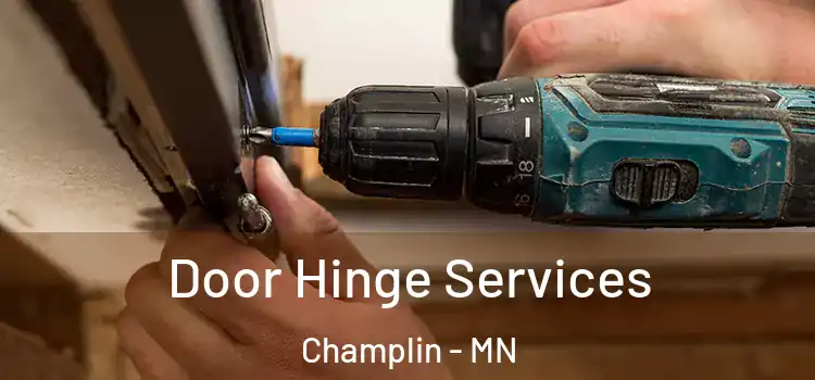 Door Hinge Services Champlin - MN