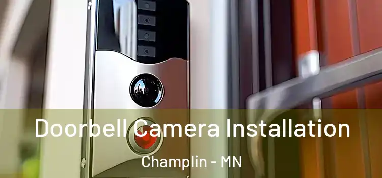  Doorbell Camera Installation Champlin - MN