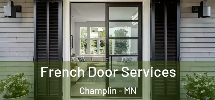 French Door Services Champlin - MN