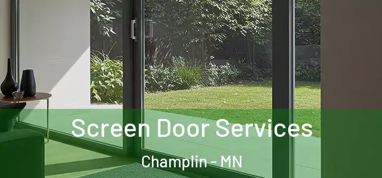 Screen Door Services Champlin - MN